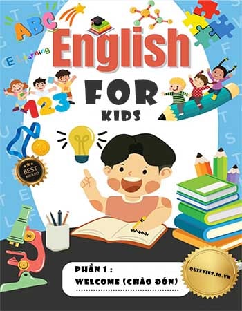 Bài tập trắc nghiệm Tiếng Anh trẻ em chủ đề chào hỏi (Welcome)